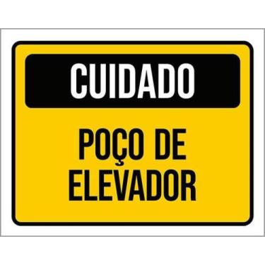 Imagem de Kit 5 Placas Sinalização - Cuidado Poço Elevador - Sinalizo