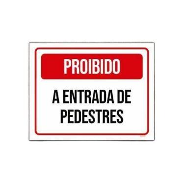 Imagem de Kit 3 Placa Sinalização - Proibido Entrada Pedestres Verm - Sinalizo