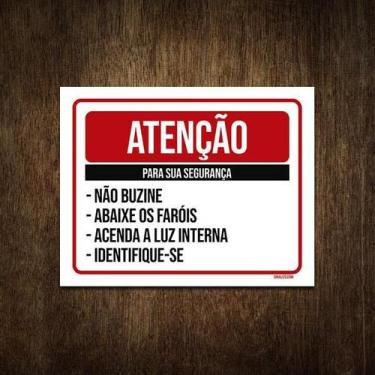 Imagem de Placa Atenção Para Segurança Não Buzine Abaixe Faróis 36X46 - Sinalizo