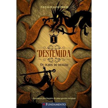 Imagem de Livro - Destemida 1 - Os Olhos Do Dragao