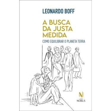 Imagem de Livro - A busca da justa medida