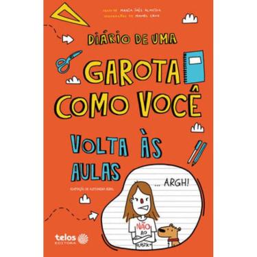 Imagem de Diário De Uma Garota Como Você - Volta Às Aulas - Vol. 3