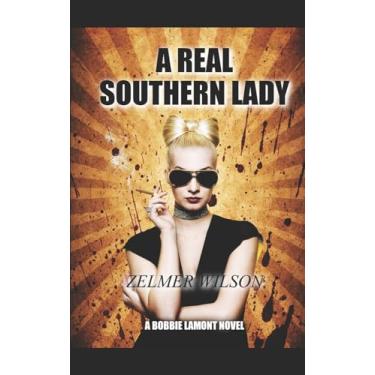 Imagem de A Real Southern Lady: Bobbie Lamont #3: 2