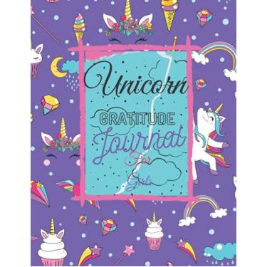Imagem de Unicorn Gratitude Journal For Girls Ages 4-9 Daily Journal 110 Pages 8.5 x 11: A Journal to Teach Children to Practice Gratitude and Mindfulness Paperback