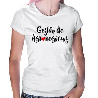 Imagem de Baby Look Gestão de agronegócios por amor - Foca na Moda, Branco, P