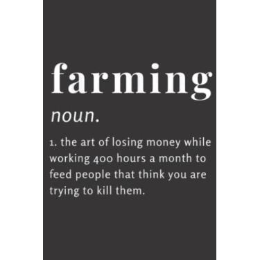Imagem de Farming Definition Meme Noun Gift Funny Farmer Gift Meme: Lined Journal Notebook To Do Schedule, Medium 6x9 Inches, 100 Pages, Printed Cover