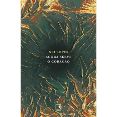 Imagem de Livro - Agora serve o coração