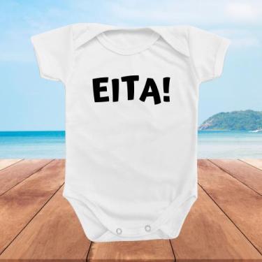 Imagem de Roupinha Body de Bebê Temático Divertido Eita Menino Menina Presente M