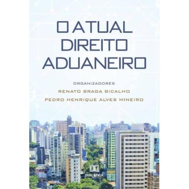 Imagem de O atual direito aduaneiro-Português