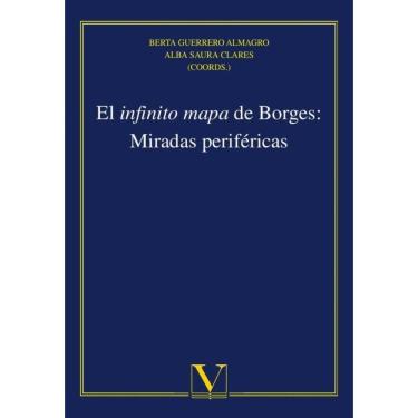 Imagem de El infinito mapa de Borges: Miradas periféricas - Espanhol