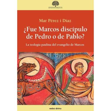 Imagem de ¿Fue Marcos discípulo de Pedro o de Pablo? - Espanhol