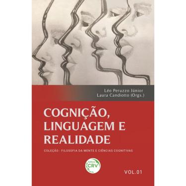 Imagem de Livro - Cognição, linguagem e realidade coleção filosofia da mente e ciências cognitivas - volume 1