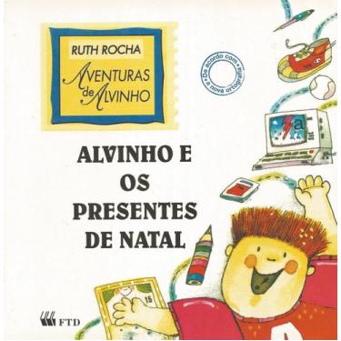 Imagem de Alvinho E Os Presentes De Natal, Ruth Rocha, Aventuras De Alvinho
