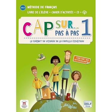 Imagem de Cap sur pas à pas - Livre de L'élève + Cahier D'activités - 1: méthode de français