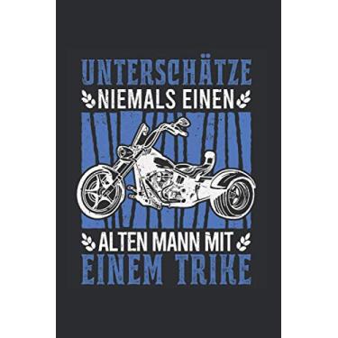 Imagem de Trike Notizbuch: Trike Triker Rentner Biker Trikefahrer Alter Mann / 6x9 Zoll / 120 gepunktete Seiten Seiten