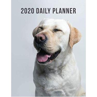 Imagem de 2020 Daily Planner: Daily Planner With Hourly Schedule 15 Minute Interval, Weekly Layout, Monday First, Each Month Calendar View At A Glance. Jan 2020 to Dec 2020 Organizer With Happy Dog Cover