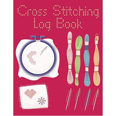Imagem de Cross Stitching Log Book: Creating Embroidery Patterns and Needlework Design Din A4, 110 pages, 2 Grids in one, keep all your projects grouped in one notebook