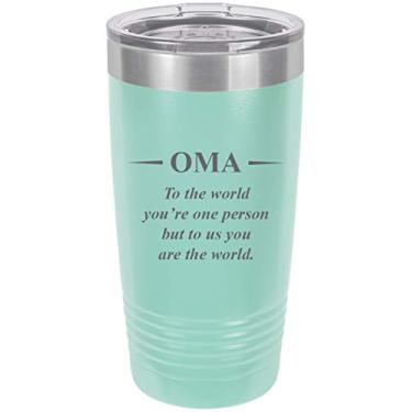 Imagem de Oma - to The World You're one Person but to us You are The World - Copo isolado de aço inoxidável com gravação de 590 ml, azul-petróleo