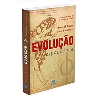 Imagem de Livro Evolução Espontânea Bruce H. Lipton