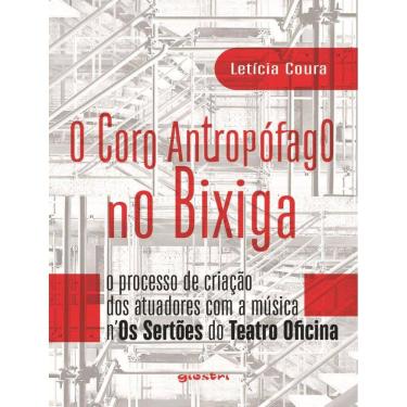 Imagem de Coro Antropofago No Bixiga