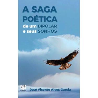 Imagem de A saga de um bipolar e seus sonhos