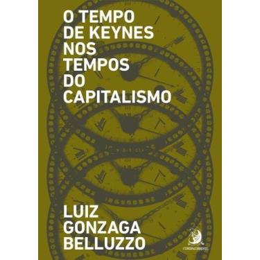 Imagem de Tempo De Keynes Nos Tempos Do Capitalismo, O - CONTRACORRENTE EDITORA,