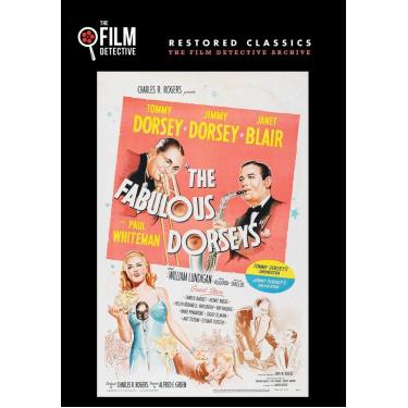 Imagem de The Fabulous Dorseys (The Film Detective Restored Version)