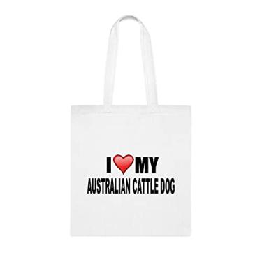 Imagem de I Love My Australian Cattle Dog, presente de cachorro de gado australiano, aniversário de cão de gado australiano bolsa de ombro de cachorro de gado australiano, bolsa de ombro reutilizável para cães de gado australianos, Branco