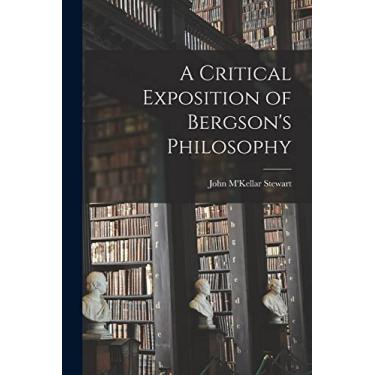 Imagem de A Critical Exposition of Bergson's Philosophy