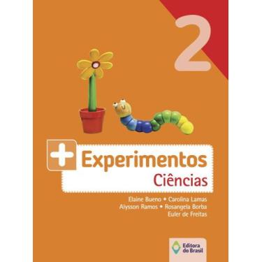 Imagem de Livro - Mais experimentos - Ciências - 2º ano - Ensino fundamental I