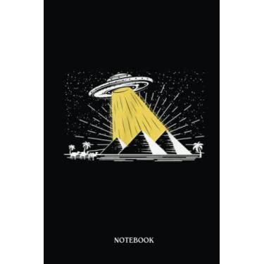 Imagem de Alien Notebook: Extraterrestrial Funny Quote Alien Egyptian Pyramids | Alien Journal, Lined Journal Ufo, Ufo Journal, Lined Journal Alien, Size 6 X 9", 120 Pages.