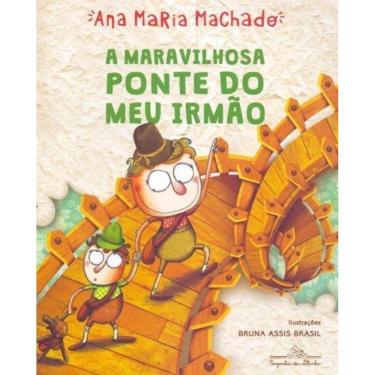 Imagem de A Maravilhosa Ponte Do Meu Irmão