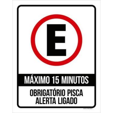 Imagem de Kit 5 Placas Estacionamento Máximo 15 Minutos Pisca Alerta - Sinalizo