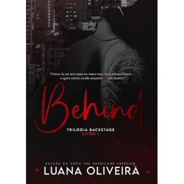Imagem de BEHIND - VL1 - Romance Dark de Luana Oliveira - no-brand