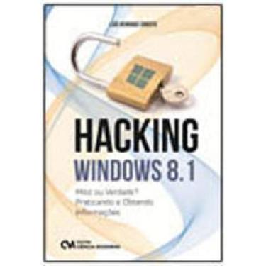 Imagem de Hacking windows 8.1 - CIENCIA MODERNA