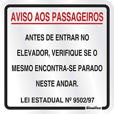 Imagem de Placa em Alumínio 15X15 Cm - Aviso aos Passageiros, SINALIZE, 120AK, Prata