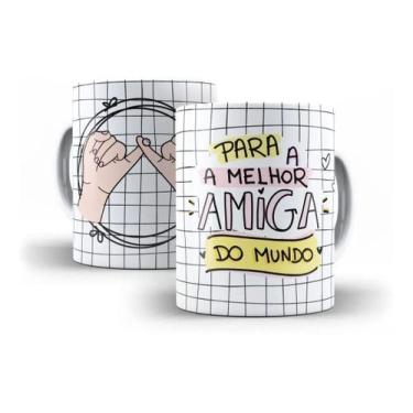 Imagem de Caneca Porcelana Para A Melhor Amiga Do Mundo Amizade - Villa Caneca