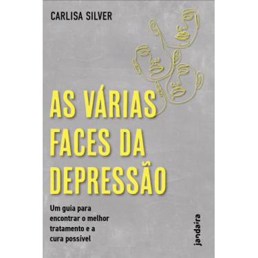 Imagem de As Várias Faces Da Depressão - Um Guia Para Encontrar O Melhor Tratame
