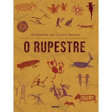 Imagem de Livro O Rupestre Alexandre de Castro Gomes