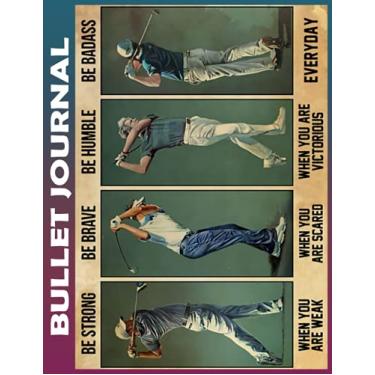 Imagem de Bullet Journal: Golf Be Badass Everyday Dot Grid Paper, Invest 10 minutes daily to Mental, Physical and Emotional Health Planner, Record To Do Tracker ... Ruled 110 Pages Undated, Quotes on Every Page