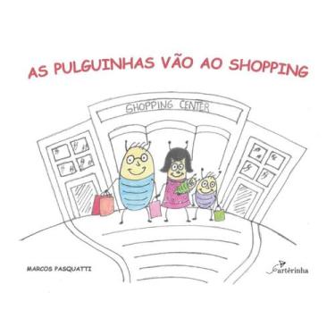 Imagem de Livro - As Pulguinhas vão ao Shopping