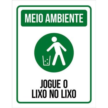 Imagem de Placa Sinalização Meio Ambiente - Jogue Lixo No Lixo 36X46