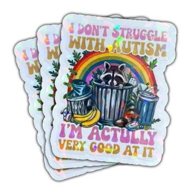 Imagem de 3 peças I Don't Struggle with Autism I'm Actually Very Good at It Adesivo Raccoon Neurodivergent ADHD Gift I Don't Struggle with Autism Stickers Car Decal for Laptop Water Bottle Toolbox Case (A1 HO
