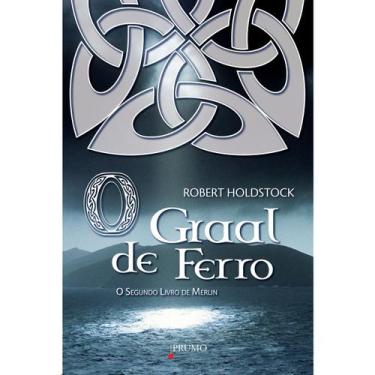 Imagem de Livro - O graal de ferro - O segundo livro de Merlin