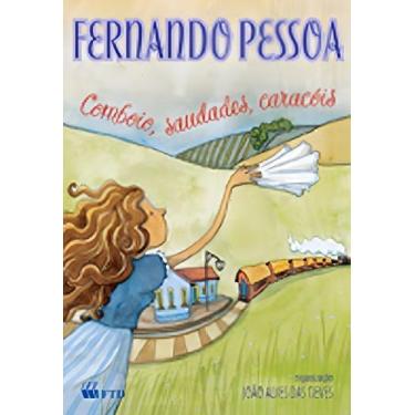 Imagem de Comboio, Saudades, Caracóis - Ren. (Isto e Aquilo) - FTD, Sortido