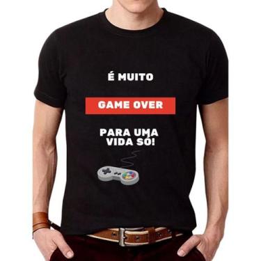 Imagem de Camiseta Masculina 100% "É Muito Game Over Para Uma Vida Só" - Vesttua