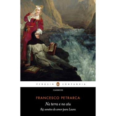 Imagem de Na Terra E No Céu - 84 Sonetos De Amor Para Laura