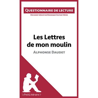 Imagem de Les Lettres de mon moulin d'Alphonse Daudet: Questionnaire de lecture (French Edition)