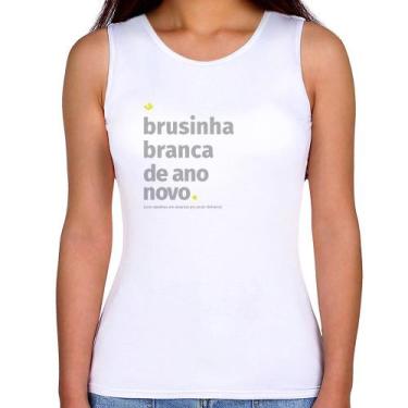 Imagem de Regata Feminina Brusinha branca de ano novo - Foca na Moda, Branco, GG