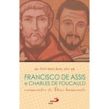 Imagem de Francisco De Assis E Charles De Foucauld - Paulus